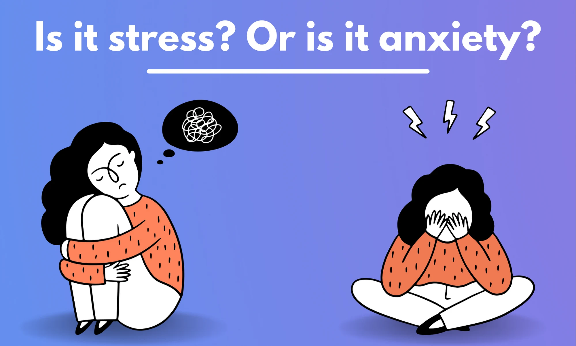 Illustration comparing feelings of stress and anxiety