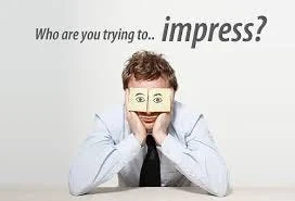 Man covering his mouth beneath the words Who are you trying to impress?