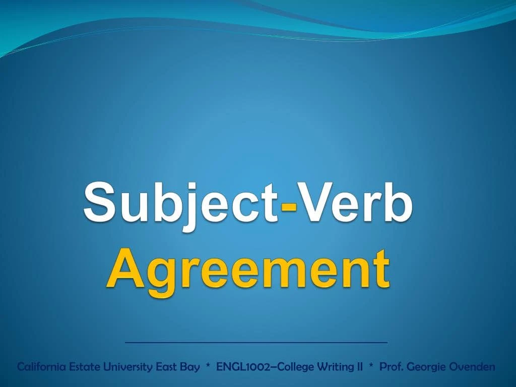 Subject-Verb Agreement