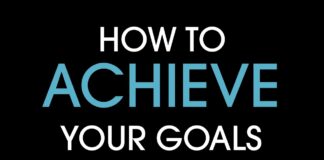 How to Achieve Goals? a goals